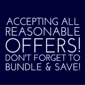 All reasonable offers accepted. Bundle and save!!